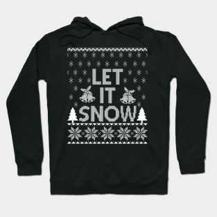 Let It Snow Hoodie